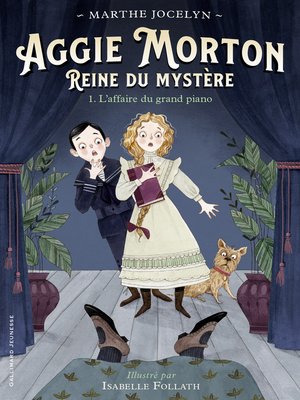 cover image of Aggie Morton reine du mystère (Tome 1)--L'affaire du grand piano
